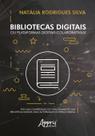 Livro - Bibliotecas digitais ou plataformas digitais colaborativas?