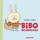 Livro - Bibo no mercado (Nova edição)