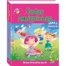 Livro - Bichos divertidos em 3D: Fadas amiguinhas