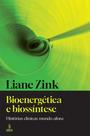 Livro - Bioenergética e biossíntese Livro - Bioenergética e biossíntese