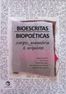 Livro - Bioescritas, biopoéticas