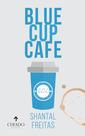 Livro - Blue cup cafe