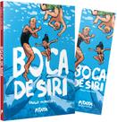 Livro - Boca de siri – Uma comédia com realismo mágico do autor premiado de “Bom dia, Socorro”