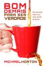 Livro - Bom demais para ser verdade