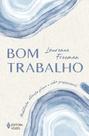 Livro - Bom trabalho Livro - Bom trabalho