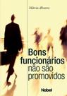 Livro - Bons funcionários não são promovidos