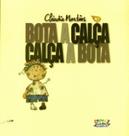 Livro - Bota a calça, calça a bota Livro - Bota a calça, calça a bota