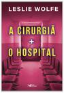 Livro - Box - A cirurgiã + O hospital Livro - Box - A cirurgiã + O hospital