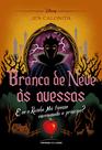 Livro - Branca de Neve às avessas
