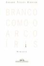 Livro - Branco como o arco-íris