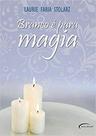Livro - Branco é Para Magia