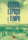 Livro - Brasil, espaço e tempo
