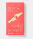 Livro - Brenda Lee e o palácio das princesas