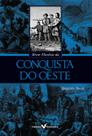 Livro - Breve História da Conquista do Oeste