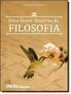 Livro - Breve Historia Da Filosofia, Uma - CIENCIA MODERNA