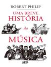 Livro - Breve Historia Da Musica,Uma