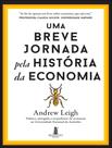 Livro - Breve Jornada Pela Historia Da Economia, Uma