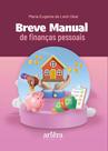 Livro - Breve Manual de Finanças Pessoais Livro - Breve Manual de Finanças Pessoais