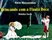 Livro - Brincando com Flauta doce