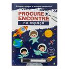 Livro - Brinque, Apague e Brinque Novamente! Procure e Encontre: Espaço Livro - Brinque, Apague e Brinque Novamente! Procure e Encontre: Espaço