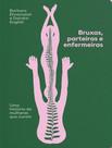 Livro - Bruxas, Parteiras E Enfermeiras