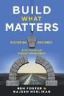 Livro Build What Matters: Entregando os principais resultados com gerenciamento de produtos