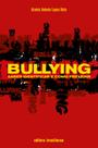 Livro - Bullying, saber identificar e como prevenir