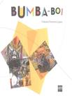 Livro - Bumba-Boi - EDICOES SM LITERATURA