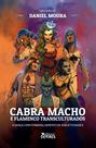 Livro - Cabra macho e flamenco transculturados Livro - Cabra macho e flamenco transculturados