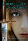 Livro - Caçadora de unicórnios (Vol. 1 Ordem da Leoa)