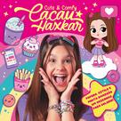Livro - Cacau Haxkar Cute & Comfy - Livro de Colorir para Crianças Livro - Cacau Haxkar Cute & Comfy - Livro de Colorir para Crianças