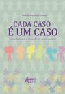 Livro - Cada Caso é um Caso Livro - Cada Caso é um Caso