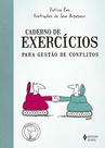 Livro - Caderno de exercícios para gestão de conflitos