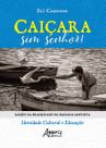 Livro - Caiçara sim senhor!