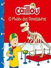Livro - Caillou - O Museu Dos Dinossauros Livro - Caillou - O Museu Dos Dinossauros