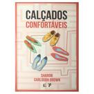 Livro Calçados Confortáveis Sharon Garlough Brown