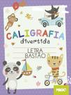 Livro - Caligrafia Divertida - Letra Bastão