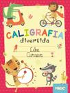 Livro - Caligrafia Divertida - Letra Cursiva