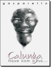 Livro - Calunga 3 - Fique Com A Luz