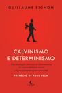 Livro - Calvinismo e determinismo