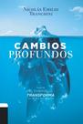 Livro Cambios Profundos: Quando el evangelio transforma los deseos de corazón Livro Cambios Profundos: Quando el evangelio transforma los deseos de corazón