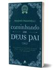 Livro - Caminhando Com Deus Pai - GRATUS