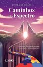 Livro - Caminhos do Espectro - Como meu filho saiu do autismo severo até o autismo mais leve Livro - Caminhos do Espectro - Como meu filho saiu do autismo severo até o autismo mais leve