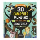 Livro - Campeões que Inspiram: 30 Campeões Mundiais que Fizeram História