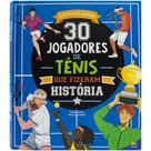 Livro - Campeões que Inspiram: 30 Jogadores de Tênis que fizeram história