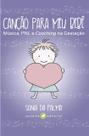 Livro - Canção para meu bebê Livro - Canção para meu bebê