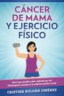 Livro Câncer de Mama y Ejercicio Físico: Guia baseado em evidências