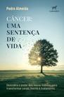 Livro - Câncer: uma sentença de vida Livro - Câncer: uma sentença de vida