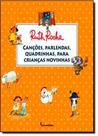 Livro - Canções, parlendas, quadrinhas, para crianças novinhas