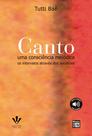 Livro - Canto uma consciência melódica